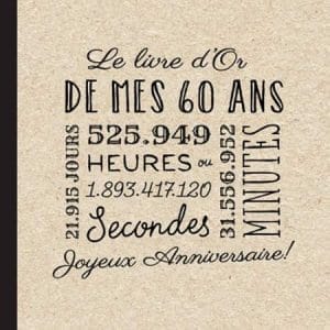 Livre d'or pour le 60ème anniversaire - un souvenir unique pour vos invités et leurs messages de félicitations