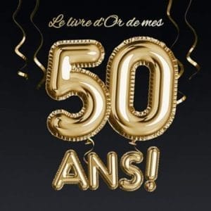 Livre d'or 50 ans - décoration anniversaire - album à photos et félicitations pour homme ou femme